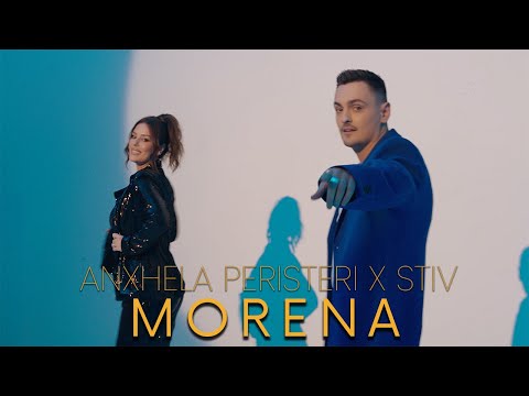 ANXHELA PERISTERI x STIV - Morena