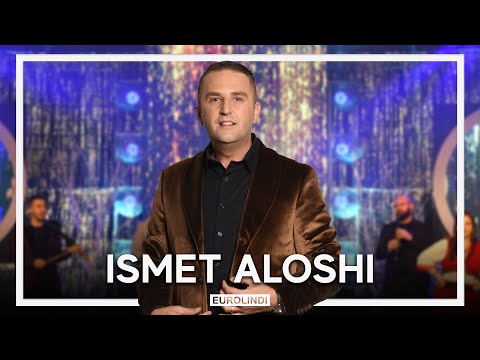 Ismet Aloshi - Lule - Potpuri