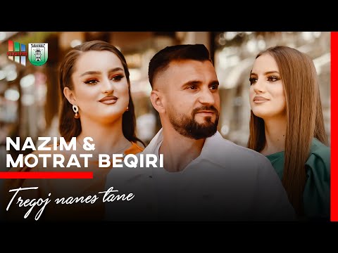 Nazim Beqiri x Motrat Beqiri - Emri nane