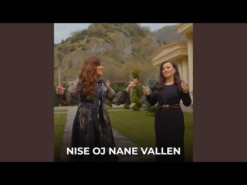 Sala Bekteshi x Ramize Caka - Nise oj nane vallen