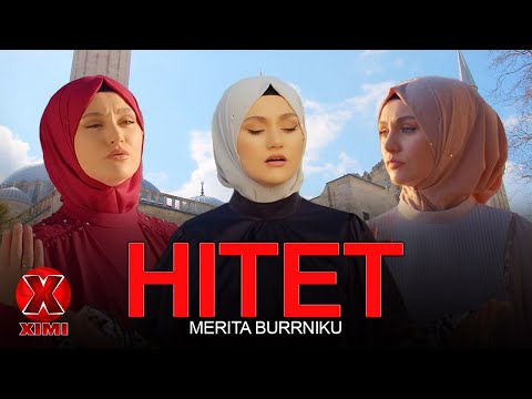 Merita Burrniku - HITET ME ILAHI