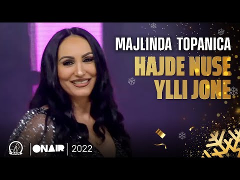 Majlinda Topanica - Hajde nuse ylli jone