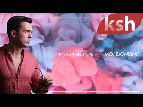 Korab Shaqiri - Moj bjondine (LIVE)
