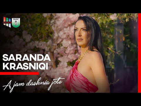 Saranda Krasniqi - A jam dashnia jote